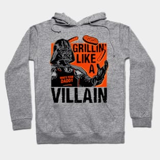 Grillin' Like a Villain Hoodie